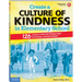 Create a Culture of Kindness in Elementary School: 126 Lessons to Help Kids Manage Anger, End Bullying, and Build Empathy