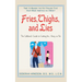 Fries, Thighs, and Lies: The Girlfriend's Guide to Getting the Skinny on Fat