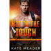 Hot to the Touch (a Hot in Chicago Rookies Novel)