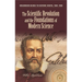 The Scientific Revolution and the Foundations of Modern Science