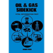 OIL & GAS Sidekick: Vital Information Fast
