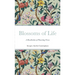 Blossoms of Life: A Recollection of Flowering Verses