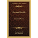 Herman Melville: Selected Poems