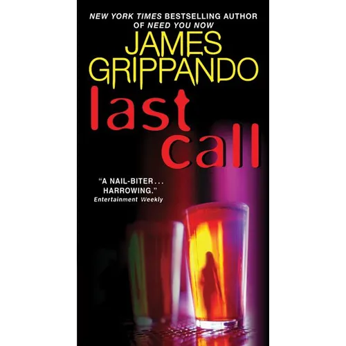Last Call: A Novel of Suspense