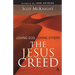 The Jesus Creed: Loving God, Loving Others