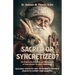 Sacred or Syncretized?