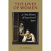 The Lives of Women: A New History of Inquisitional Spain