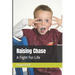 Raising Chase: A Fight For Life
