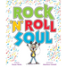 Rock 'n' Roll Soul: A Picture Book