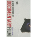 A New History of Documentary Film: Second Edition