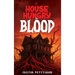 A House Hungry For Blood