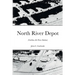 North River Depot