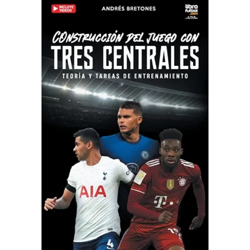 Construcción de juego con tres centrales: Teoría y tareas de entrenamiento