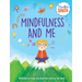 Mindfulness and Me