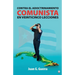 Contra el Adoctrinamiento Comunista en Veinticinco Lecciones