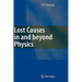 Lost Causes in and Beyond Physics