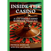 Inside the Casino: A Las Vegas Casino Manager Tells All