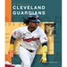 The Story of the Cleveland Guardians
