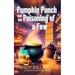 Pumpkin Punch and the Poisoning of a Few