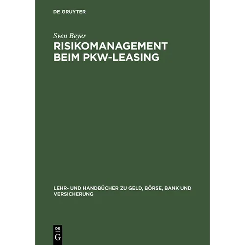 Risikomanagement beim Pkw-Leasing