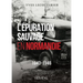 L'Epuration Sauvage En Normandie: 1943-1946