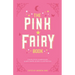 The Pink Fairy Book