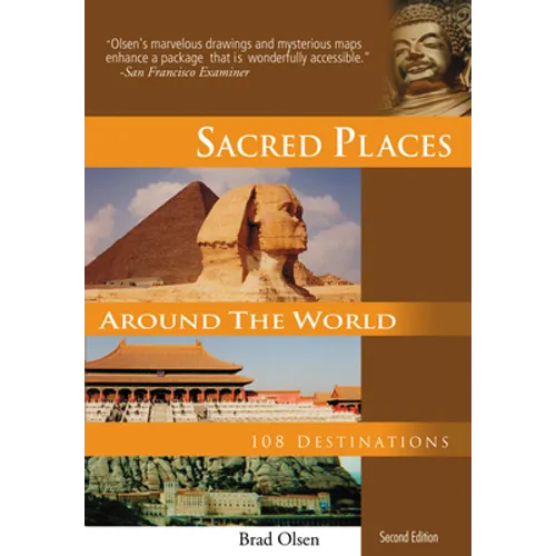 Sacred Places Around the World: 108 Destinations