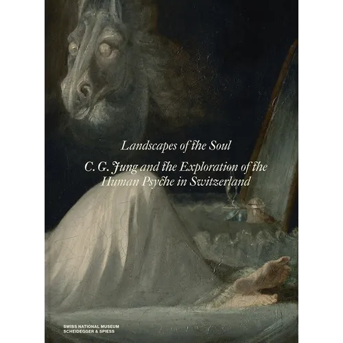 Landscapes of the Soul: C.G. Jung and the Exploration of the Human Psyche in Switzerland