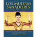 Los MUDRAS Sanadores: El yoga de las manos