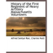 History of the First Regiment of Heavy Artillery Massachusetts Volunteers