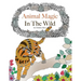 Animal Magic: In The Wild. Anti-Stress Animal Art Therapy