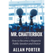 Mr. Chatterbox: How to Become a Magnetic Public Speaker and Orator