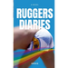 Ruggers Diaries: A Tale of Love and Lust