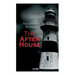 The After House: A Private Yacht and Gruesome Triple Axe-Murders