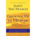 Growing Up in Heaven