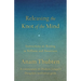 Releasing the Knot of the Mind: Instructions on Resting in Stillness and Awareness