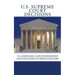 U.S. Supreme Court Decisions: 51 Landmark Cases Summarized and Explained in Simple English