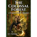 The Colossal Forest: A Ferguson Family Adventure