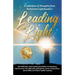 Leading with Light: A Collection of Thoughts from Prominent Light Leaders