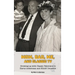 Mom, Dad, Me, and Classic TV - Growing Up with Classic Television's Harry Ackerman and Elinor Donahue (hardback)