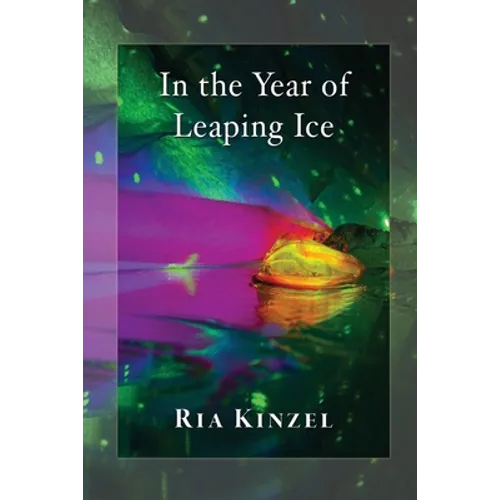 In the Year of Leaping Ice