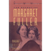 The Essential Margaret Fuller by Margaret Fuller