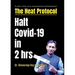 The Heat Protocol: Halt Covid-19 in 2 hrs