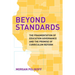 Beyond Standards: The Fragmentation of Education Governance and the Promise of Curriculum Reform
