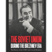 The Soviet Union during the Brezhnev Era: The History of the USSR Under Leonid Brezhnev