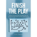 Finish the Play: 30 Sports Devotionals that Will Help Guide You to Finish the Play that the Lord Has Called You Too