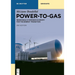 Power-To-Gas: Renewable Hydrogen Economy for the Energy Transition