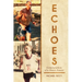 Echoes: Contemplations Of A Mature Runner