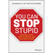 You CAN Stop Stupid: Stopping Losses from Accidental and Malicious Actions