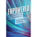 Empowered: Frame Your Narrative. Own Your Power.